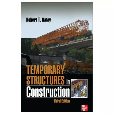 Handbook of Temporary Structures in Construction