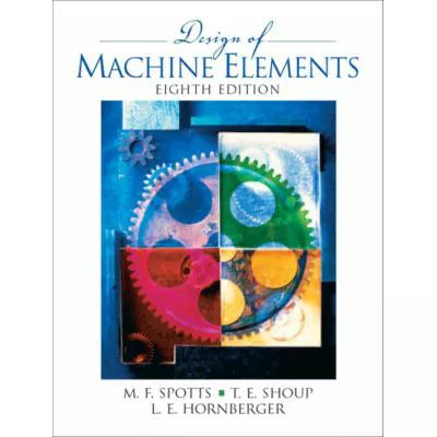 Design of Machine Elements (w/CD)