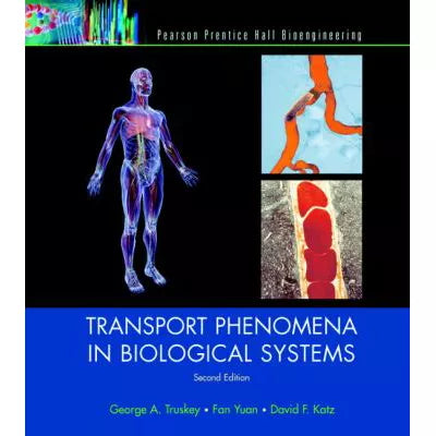 Transport Phenomena in Biological Systems