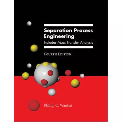 Separation Process Engineering
