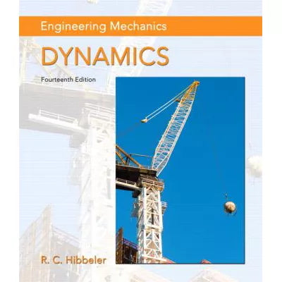 Engineering Mechanics: Dynamics (TEXT ONLY)