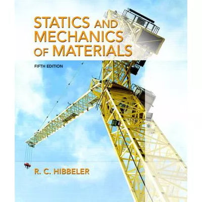 Statics &amp; Mechanics of Materials