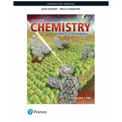 Laboratory Manual for Chemistry: A Molecular Approach