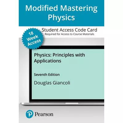 Mastering Physics with Pearson eText Access Code (18 Weeks) for Physics : Principles with Applications