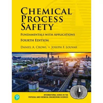 Pearson eText for Chemical Process Safety: Fundamentals with Applications -- Instant Access