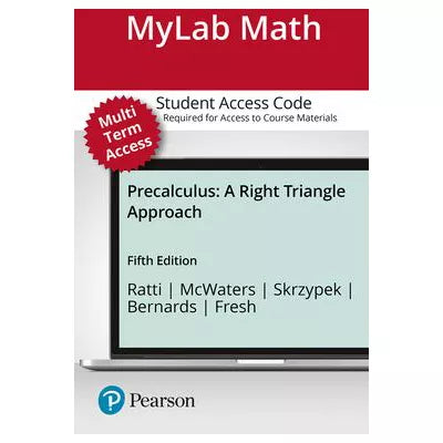MyLab Math with Pearson eText Access Code for Precalculus : A Right Triangle Approach
