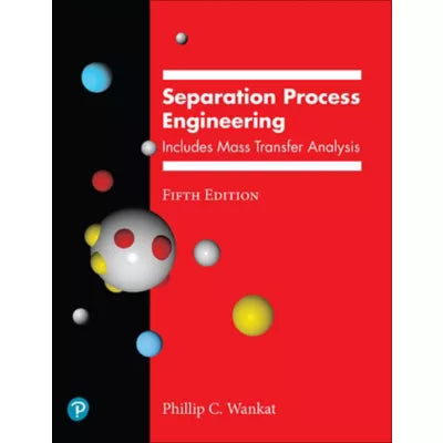 Separation Process Engineering
