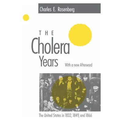 The Cholera Years