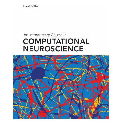 Introductory Course in Computational Neuroscience