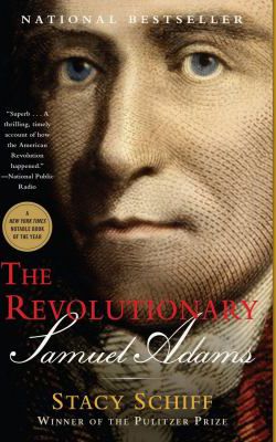 Revolutionary: Samuel Adams