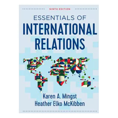 Essentials of International Relations (Ninth Edition)