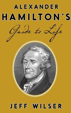 ALEXANDER HAMILTONS GUIDE TO