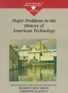 Major Problems in History of American Technology