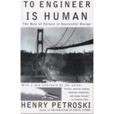To Engineer is Human
