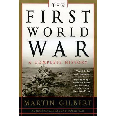 First World War: Complete History