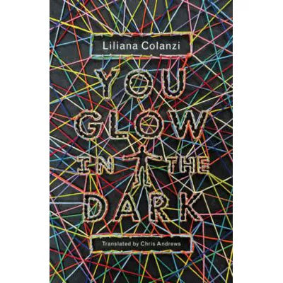 You Glow in the Dark