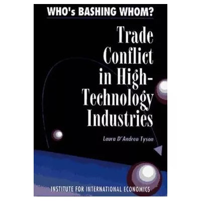 Who's Bashing Whom? Trade Conflict Hi-Tech Industries