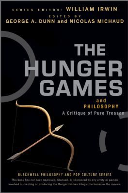 HUNGER GAMES AND PHILOSOPHY