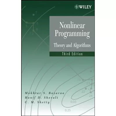 Nonlinear Programming : Theory and Algorithms