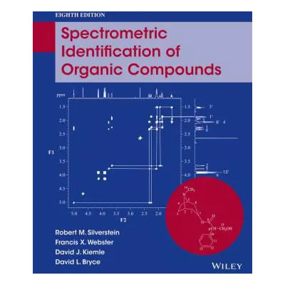 Spectrometric Identification of Organic Compounds