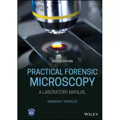 Practical Forensic Microscopy : A Laboratory Manual