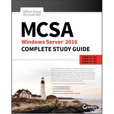 MCSA Windows Server 2016 Complete Study Guide (OOP 12/24)