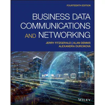 Business Data Communications &amp; Networking