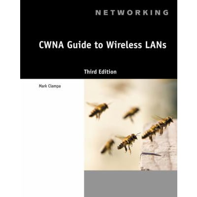 CWNA Guide to Wireless LANs