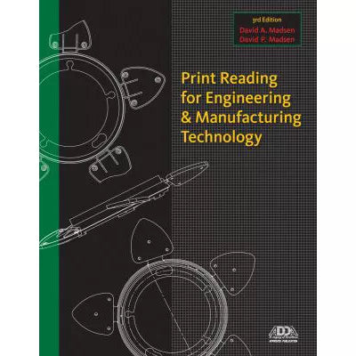 Print Reading for Engineering and Manufacturing Technology