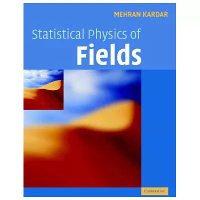 Statistical Physics of Fields