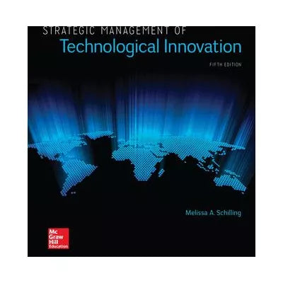 Strategic Management of Technological Innovation