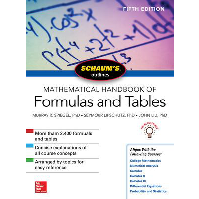 Schaum's Outline of Math Hdbk of Formulas &amp; Tables