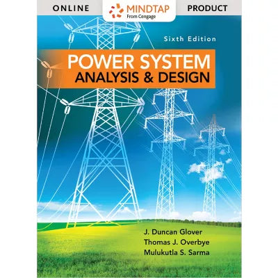 MindTap Engineering, 2 terms (12 months) Instant Access for Glover/Overbye/Sarma's Power System Analysis and Design