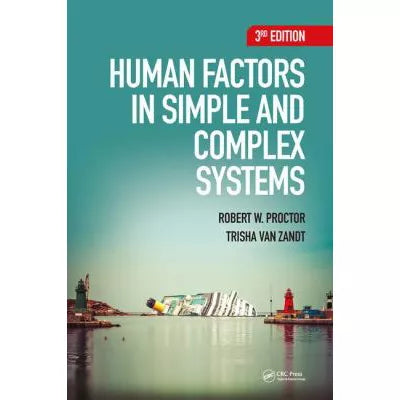 Human Factors in Simple &amp; Complex Systems