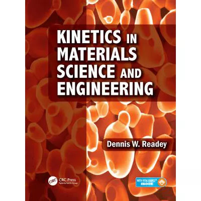Kinetics in Materials Science &amp; Engineering