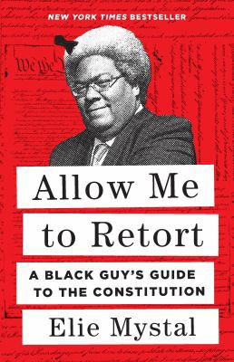 ALLOW ME TO RETORT