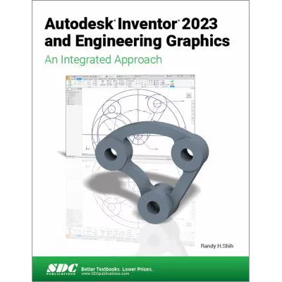 Autodesk Inventor 2023 &amp; Engineering Graphics