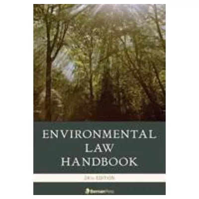 Environmental Law Handbook