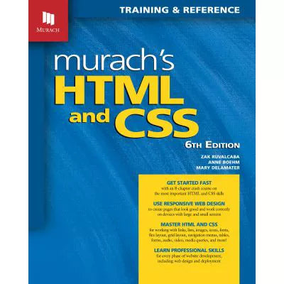 Murach's HTML &amp; CSS (6th Edition)