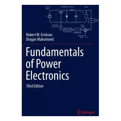 Fundamentals of Power Electronics