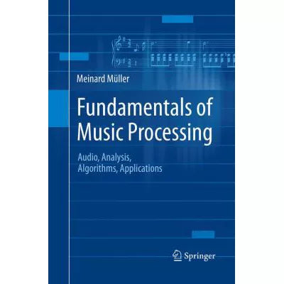 Fundamentals of Music Processing